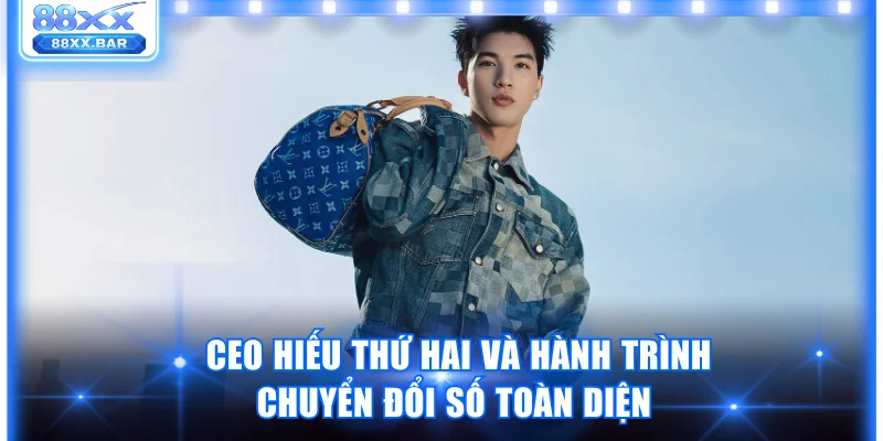 CEO Hiếu Thứ Hai và hành trình chuyển đổi số toàn diện 